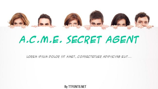 A.C.M.E. Secret Agent example